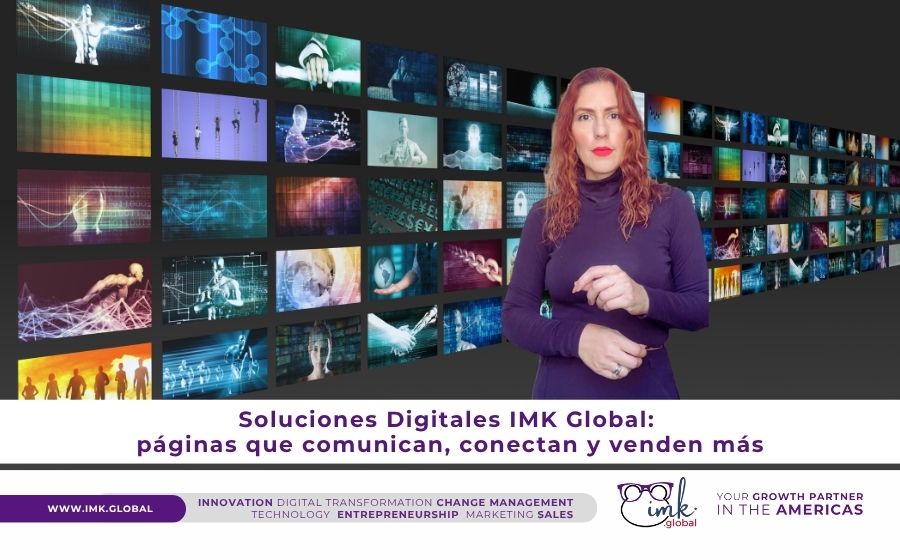 Soluciones Digitales IMK Global: páginas que comunican, conectan y venden más